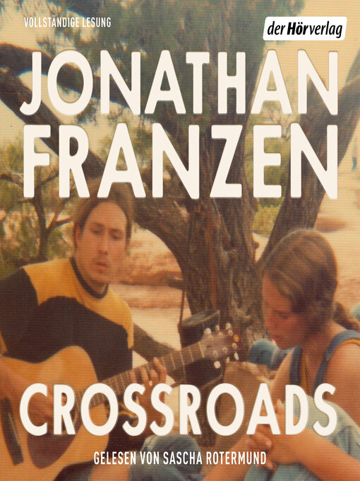 Title details for Crossroads by Jonathan Franzen - Available